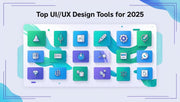 Top Tools for UI/UX Designers in 2025
